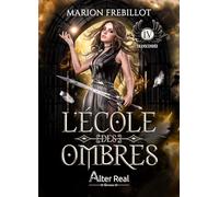 Transcendée: L'Ecole des ombres - T04