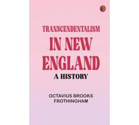 Transcendentalism in New England: A History