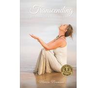 Transcending: My Path to Enlightenment