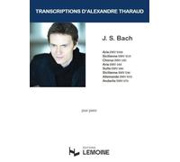 Transcriptions d'Alexandre Tharaud --- Piano: Huit pièces de Jean Sébastien Bach