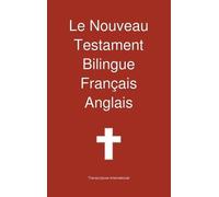 Transcripture Inter Le Nouveau Testament Bilingue, Francais - (Copertina rigida)