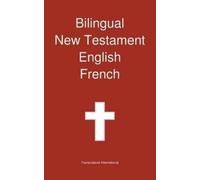 Transcripture Internati Bilingual New Testament, English - Fr (Copertina rigida)