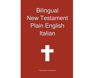 Transcripture Internati Bilingual New Testament, Plain English - Ita (Tascabile)