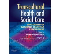 Transcultural Health and Social Care: Development of Culturally Competent Practitioners