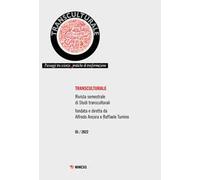 Transculturale Vol. 1 - 2022: Passaggi tra scienze, pratiche di trasformazione