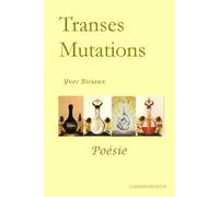 Transes Mutations