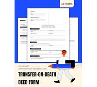 Transfer-on-Death Deed Form: TOD Document for Beneficiary Designation in Real Estate Transfer.
