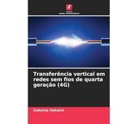 Transferência vertical em redes sem fios de quarta geração (4G)