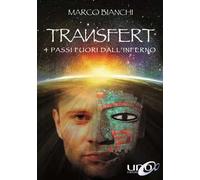 Transfert. 4 passi fuori dall'inferno
