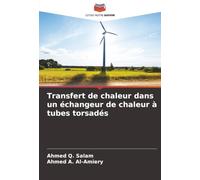 Transfert de chaleur dans un échangeur de chaleur à tubes torsadés