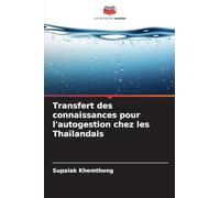 Transfert des connaissances pour l'autogestion chez les Thaïlandais