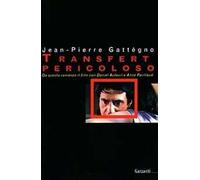 Transfert pericoloso