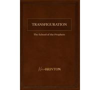 Transfiguration: The School of the Prophets