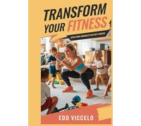 Transform Your Fitness: Quick Home Workouts for Busy Parents: Home fitness guide for parents Fitness for busy parents Fitness tips for busy moms ... parent Home workout plans for busy families