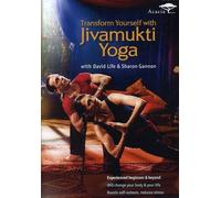 Jivamukti Yoga: With David Life & Sharon Gannon / Transform Yourself