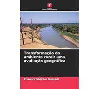 Transformação do ambiente rural: uma avaliação geográfica