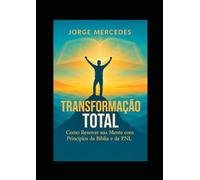 Transformação Total: Foco em identidade e propósito1