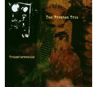 Transformation by Don Preston Trio (2004-10-06)