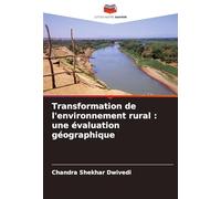 Transformation de l'environnement rural : une évaluation géographique