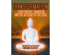 Transformation: Light Energy, Kundalini and the Alchemy of the Soul (DVD)
