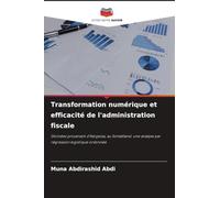 Transformation numérique et efficacité de l'administration fiscale: Données provenant d'Hargeisa, au Somaliland: une analyse par régression logistique ordonnée
