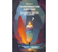 Transformation Questions: Pick a Number in Your Mind and Answer the Questions for Awareness.