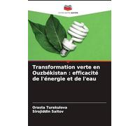 Transformation verte en Ouzbékistan : efficacité de l'énergie et de l'eau
