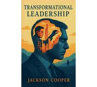 Transformational Leadership: 1