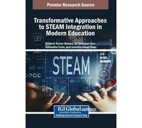 Transformative Approaches to STEAM Integration in Modern Education (Tascabile)