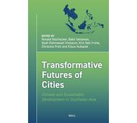 Transformative Futures of Cities: Climate and Sustainable Development in Southeast Asia