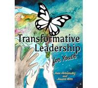 Transformative Leadership for Youth