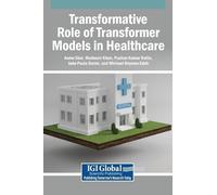 Transformative Role of Transformer Models in Healthcare (Copertina rigida)