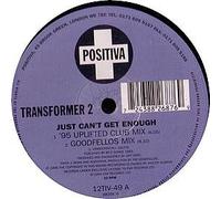 Transformer 2 - Transformer 2 / Just Can't Get Enough