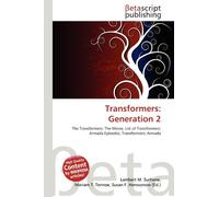 Transformers: Generation 2: The Transformers: The Movie, List of Transformers: Armada Episodes, Transformers: Armada