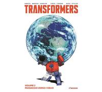 Transformers. Passaggio verso l'oblio (Vol. 2)