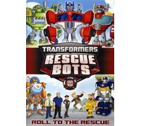 Transformers Rescue Bots-Roll to the Rescue