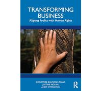 Transforming Business: Aligning Profits with Human Rights