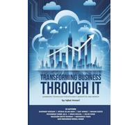 Transforming Business with IT