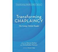 Transforming Chaplaincy (Copertina rigida) Transforming Chaplaincy