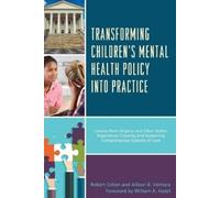 Transforming Children's Mental Health Policy into Practice (Tascabile)