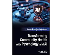 Transforming Community Health with Psychology and AI