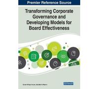 Transforming Corporate Governance and Developing Models for Board Ef (Tascabile)