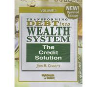 TRANSFORMING DEBT INTO WEALTH SYSTEM, VOL. 3: THE CREDIT SOLUTION (2 CDS)