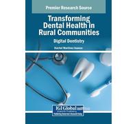 Transforming Dental Health in Rural Communities: Digital Dentistry (Tascabile)