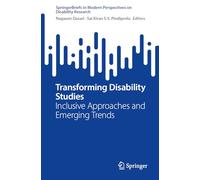Transforming Disability Studies: Inclusive Approaches and Emerging Trends