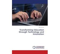 Transforming Education through Technology and Innovation