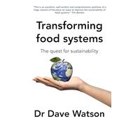 Transforming Food Systems: The Quest for Sustainability