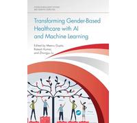 Transforming Gender-Based Healthcare with AI and Machine Learning