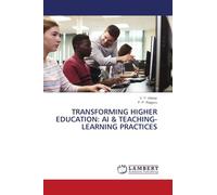 TRANSFORMING HIGHER EDUCATION: AI & TEACHING-LEARNING PRACTICES