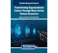 Transforming Organizational Culture Through Meta-driven Human Resources